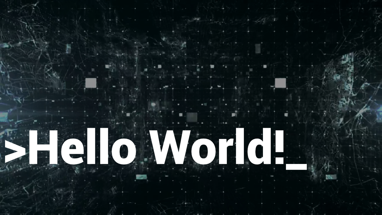 >Hello World!_