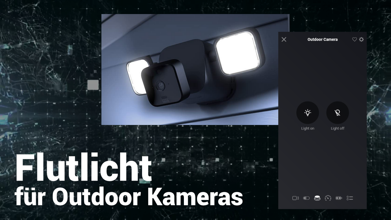 Blink: Flutlicht für Outdoor Kameras